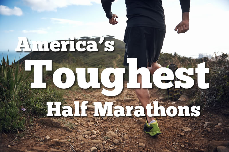 A runner in athletic gear jogs on a rocky trail with mountainous terrain in the background. The words "America's Toughest Half Marathons" are prominently displayed over the image.